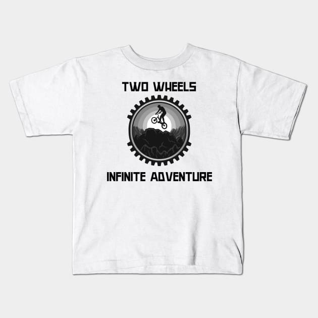 Two Wheels, Infinite Adventures Kids T-Shirt by B-shirts